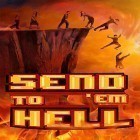 Download game Send'em to hell for free and Zombie smash: Pinball for Android phones and tablets .
