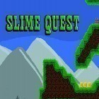 Download game Slime quest for free and World war toy for Android phones and tablets .