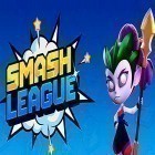 Download game Smash league for free and Tupek for Android phones and tablets .
