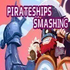 Download game Smashing pirateships for free and War of zombies: Heroes for Android phones and tablets .
