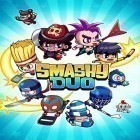 Download game Smashy duo for free and Clash of candy for Android phones and tablets .