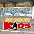 Download game Soccer kids for free and Gods of the skies for Android phones and tablets .