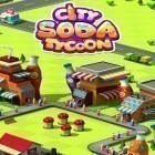 Download game Soda сity tycoon for free and Tango 5 for Android phones and tablets .