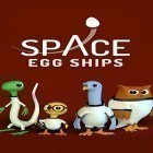 Download game Space egg ships for free and Look, your loot! for Android phones and tablets .