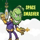 Download game Space smasher: Kill invaders for free and The maze runner for Android phones and tablets .