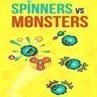 Download game Spinners vs. monsters for free and Round ways for Android phones and tablets .