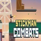 Download game Stickman combats for free and Farming simulator 14 for Android phones and tablets .
