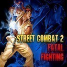 Download game Street combat 2: Fatal fighting for free and Demise of nations for Android phones and tablets .