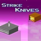 Download game Strike knives for free and Interplanet for Android phones and tablets .