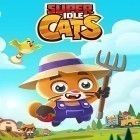 Download game Super idle cats: Tap farm for free and The hunger games: Adventures for Android phones and tablets .