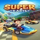 Download game Super karts for free and Occupation for Android phones and tablets .