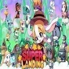 Download game Super landing for free and Chalk Runner for Android phones and tablets .