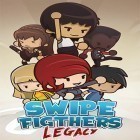 Download game Swipe fighters legacy for free and Tyrant unleashed for Android phones and tablets .