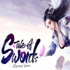 Download game Tale of swords: Eternal love for free and My Little Jellymon for Android phones and tablets .