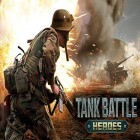 Download game Tank battle heroes for free and Daredevil Devlin for Android phones and tablets .