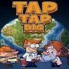 Download game Tap tap dig: Idle clicker for free and The soul: International. Whirlwind of silence for Android phones and tablets .
