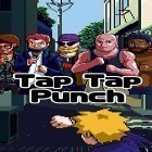 Download game Tap tap punch for free and Reactor: Energy sector tycoon for Android phones and tablets .