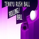 Download game Tenkyu rush ball: Rolling ball 3D for free and Octave for Android phones and tablets .