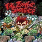 Download game The zombie smasher for free and Aspir o Matic for Android phones and tablets .