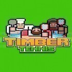 Download game Timber tennis for free and Idle Village Clicker Farm for Android phones and tablets .