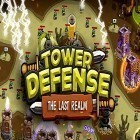Download game Tower defense: The last realm. Castle empire TD for free and Blocks Party for Android phones and tablets .