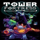 Download game Tower fortress for free and dab-Titan for Android phones and tablets .