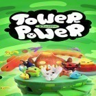 Download game Tower power for free and Tap rising for Android phones and tablets .