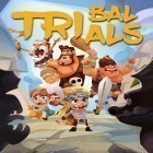 Download game Tribal trials for free and Defender legend: Hero champions TD for Android phones and tablets .