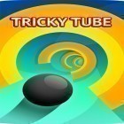 Download game Tricky tube for free and Turn it on! for Android phones and tablets .