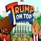 Download game Trump on top for free and Inks for Android phones and tablets .