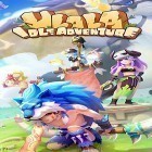 Download game Ulala: Idle adventure for free and City racing adventure 3D for Android phones and tablets .