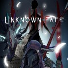 Download game Unknown fate for free and Total smashout! for Android phones and tablets .