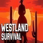 Download game Westland survival for free and Stone of souls for Android phones and tablets .