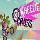 Download game Wheelie cross: Motorbike game for free and Amazing soldier 3D for Android phones and tablets .