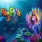 Download game Wow fish 3 for free and Phantasmat: The endless night for Android phones and tablets .