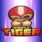 Download game Wrestle tiger for free and Ruffled Feathers Rising for Android phones and tablets .