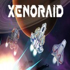 Download game Xenoraid for free and What's your story? for Android phones and tablets .