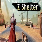 Download game Z shelter survival games: Survive the last day! for free and The Late Show for Android phones and tablets .
