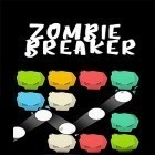 Download game Zombie breaker for free and Cubic tower for Android phones and tablets .