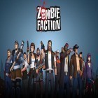 Download game Zombie faction: Battle games for free and Tiny tower for Android phones and tablets .