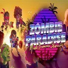 Download game Zombie paradise: Mad brains show for free and Man-eating plant for Android phones and tablets .