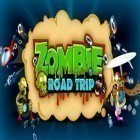 Download game Zombie Road Trip for free and Becker derby: Endless baseball for Android phones and tablets .