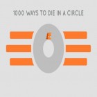 Download game 1000 ways to die in a circle for free and Moon jewels for Android phones and tablets .