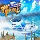 Download game 3D Boat parking: Ship simulator for free and Legend of empire: Expedition for Android phones and tablets .