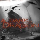 Download game A dark dragon AD for free and Terminator for Android phones and tablets .