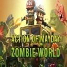Download game Action of mayday: Zombie world for free and Creepy clown attack for Android phones and tablets .