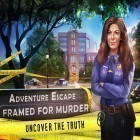 Download game Adventure escape: Framed for murder for free and Storm the train for Android phones and tablets .