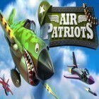 Download game Air Patriots for free and Emergency driver sim: City hero for Android phones and tablets .
