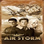 Download game Air storm HD for free and WW2 Aircraft battle: Combat 3D for Android phones and tablets .