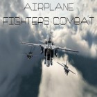 Download game Airplane fighters combat for free and Captain we have а problem for Android phones and tablets .